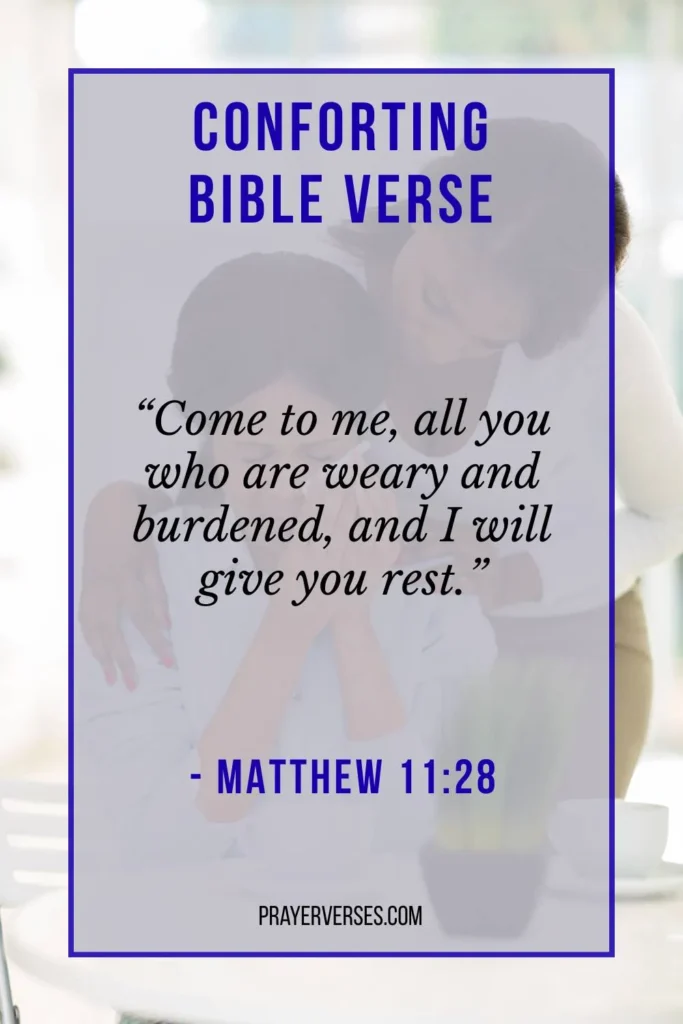 Bible Verses for Comfort and Encouragement When Life Feels Heavy