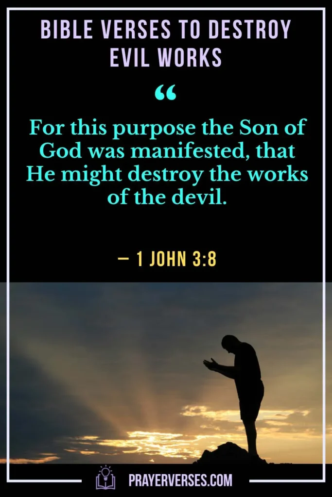 Bible Verses to Destroy Evil Works